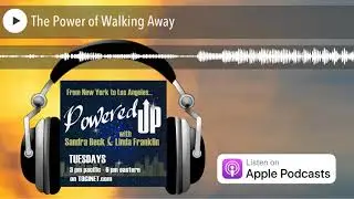 The Power of Walking Away
