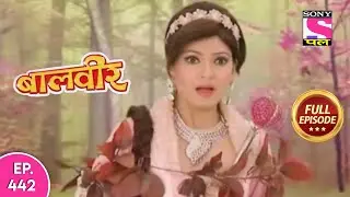 Baalveer | Full Episode | Episode 442 | 15th May, 2021