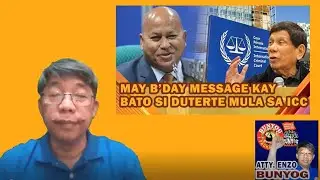 MAY B&rsquo;DAY MESSAGE KAY BATO SI DUTERTE MULA SA ICC