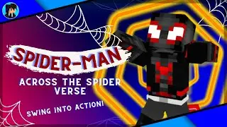 Spider-Man: Across the Spider-Verse Add-On! - Swing into Action in Minecraft!