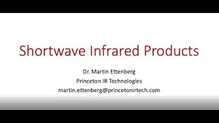 Short Wave Infrared (SWIR) Products and Demo