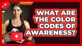 What Are The Color Codes Of Awareness? - Your Emergency Planner