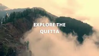 Explore Quetta.Quetta tourism