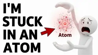 What If Your Consciousness Was Trapped Inside a Single Atom?