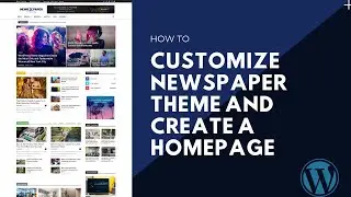 Newspaper theme customization 2020 | How to create attractive layout using Newspaper Theme