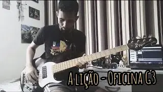 A Lição - Oficina G3 - Bass Playthrough