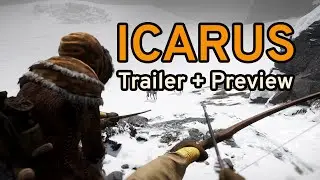 Icarus - Session-based Survival Game - Gameplay Trailer Preview