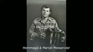 Hommage &agrave; Marcel Messervier