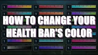 How to Change Your Health Bar's Color - [League of Legends Modding]