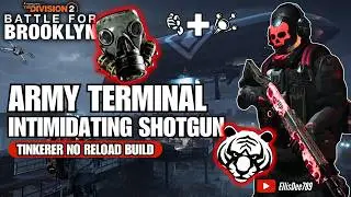 Army Terminal | INTIMIDATING SHOTGUN TINKERER Build - Battle for Brooklyn DLC - The Division 2