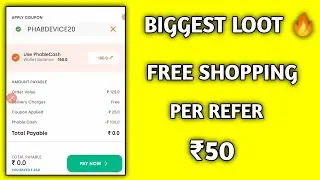 Phable App Biggest Loot // Free Shopping //₹500 Free Shopping //#loot #freeshoping
