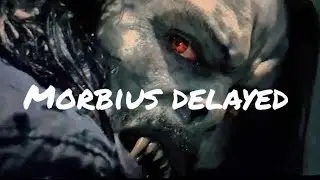 Morbius delayed with confirmed date
