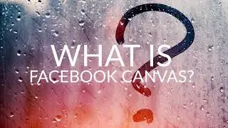 Facebook Canvas Ads by Small Screen Producer