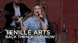 Tenille Arts | Back Then, Right Now | Canada Day 2022