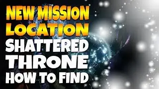 Destiny 2 | Shattered Throne Dungeon Location Guide - NEW Mission Shattered Throne Location