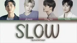 Big Ocean - Slow (feat. Young K) [ПЕРЕВОД НА РУССКИЙ/КИРИЛЛИЗАЦИЯ Color Coded Lyrics]