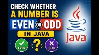 Check Whether a Number is Even or Odd in Java | Java Program for Beginners | Easy Tutorial