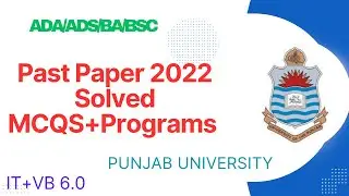 ADA/ADS PU Computer Science Past Papers Part1 2022|MCQS Solved|Programs Solved|Tech&CsDepartment