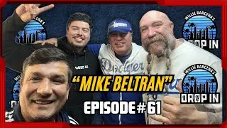 Mike Beltran | EP. 61 | Willie Barcena's Drop In