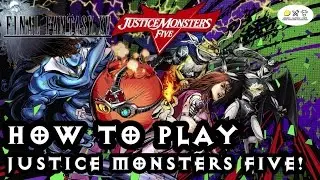 Final Fantasy 15 - How to Play: Justice Monsters Five!
