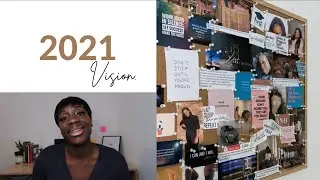 Creating your vision for 2021: How to create a vision board