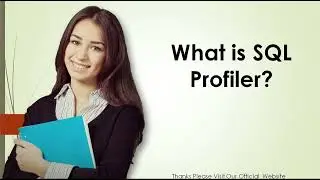 What is SQL Profiler