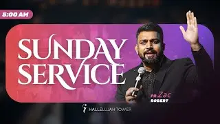SUNDAY SERVICE (LIVE) I JAN 25 2026 I 05:00 AM (IST) I HALLELUJAH TOWER
