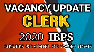 ibps clerk recruitment 2020 | ibps clerk vacancy 2020 | ibps clerk form 2020