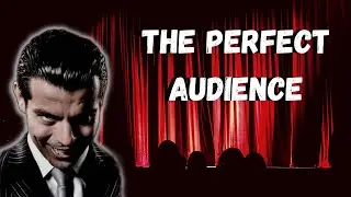 &ldquo;The Perfect Audience&rdquo; | Author Erutious | Creepypasta