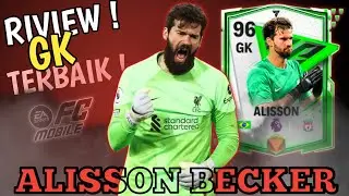 APAKAH MASIH W GK ALISSON BECKER OVR 91 DI SEASON SEKARANG FCMOBILE ?  EA FC Mobile Indonesia