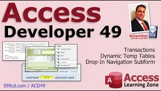 Microsoft Access Developer 49: Transactions, Dynamic Temp Tables, Button Navigation Subform