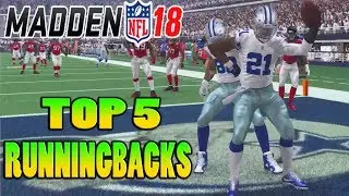 MADDEN NFL 18 RATINGS - TOP 5 RUNNING BACKS IN MADDEN 18