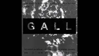 GALL -  EP (2017) Full Album HQ (Noise/Grind/PV)