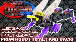 JUST TRANSFORM IT!: Legacy Deluxe Kickback