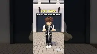 💗 School Love | Life Hack: How To Get Your Ex Back | 🏡 Roblox Story #roblox #shorts