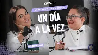Un día a la vez - Episodio #4 con Carolina Martinez