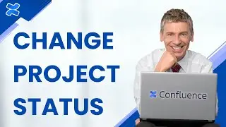 Как изменить статус проекта в Confluence | Полное краткое руководство 2026 года