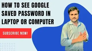 How to View Saved Passwords on google chrome browser - Desktop