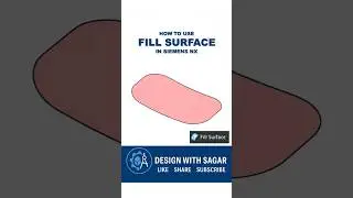 How to Use Fill Surface in NX | Siemens NX Surface Modeling Tutorial #designwithsagar #cadtutorial