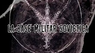 La base militar sovi&eacute;tica y el pentagrama gigante