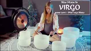 New Moon In Virgo Sound Bath + Mini Yoga Nidra
