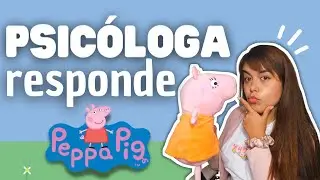 PEPPA PIG &iquest;Es bueno o malo que la vean los ni&ntilde;os? | Psic&oacute;loga Valery Fl&oacute;rez