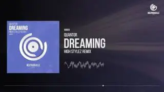 Quantor - Dreaming (High Stylez Remix)
