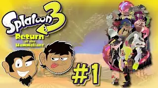 Splatoon 3: Return of the Mammalians: Part 1 - Back to Splat!