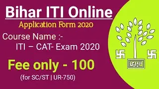 Bihar ITI Online Application Form 2020 | 10th pass can apply now | Age-14 year's minimum