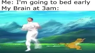 When you're trying to go to bed