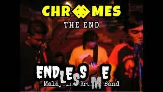 Endless Me - Chromes