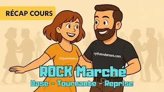 Rock march&eacute; 🗓 Cours du : 12/09/2025] &mdash; Pas de base - tournante - reprise