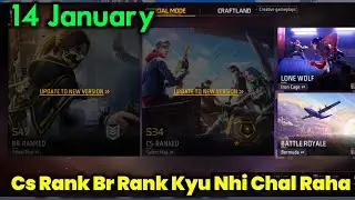 Version To Be Updated Soon Problem Free Fire Max Cs Br Mode Nhi Chal Raha 😭