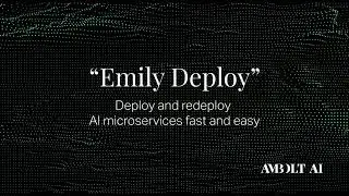 Emily Deploy - developer toolkit from Ambolt